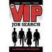 The VIP Job Search: Vision, Initiative, Prayer