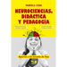 Neurociencias, didáctica y pedagogía: aportes a la escuela de hoy