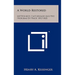 A World Restored: Metternich, Castlereagh And The Problems Of Peace, 1812-1822