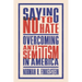 Saying No to Hate: Overcoming Antisemitism in America
