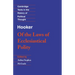 Hooker: Of the Laws of Ecclesiastical Polity