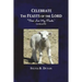 Celebrate the Feasts of the Lord: These Are My Feasts