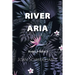 River Aria