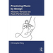 Practicing Music by Design: Historic Virtuosi on Peak Performance