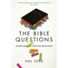 The Bible Questions: Shedding Light on the World's Most Important Book