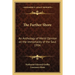 The Farther Shore: An Anthology of World Opinion on the Immortality of the Soul 1934