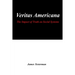 Veritas Americana: The Impact of Truth on Social Systems