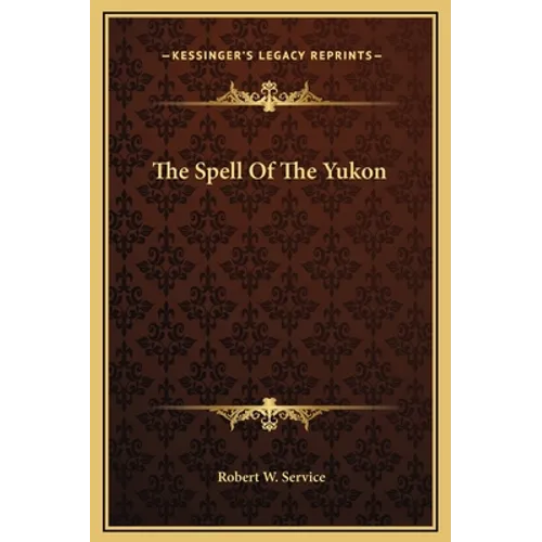 The Spell Of The Yukon