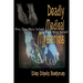 Deadly Medical Mysteries: How They Were Solved