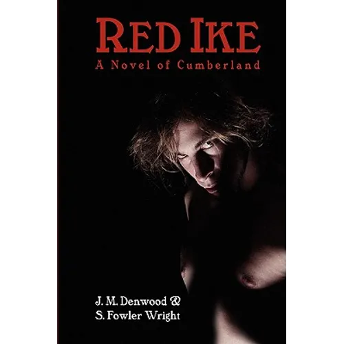 Red Ike: A Novel of Cumberland