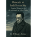 Beneath an Indifferent Sky: Imagined dialogues on the life and thought of Albert Camus