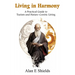 Living in Harmony: A Practical Guide to Taoism and Nature-Centric Living
