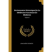 Dictionnaire Historique De La Médecine Ancienne Et Moderne; Volume 4