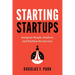 Starting Startups: Integrate People, Product, and Position for Success
