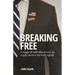 Breaking Free: A saga of self-discovery by a gay Secret Service agent