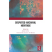 Disputed Archival Heritage