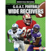 G.O.A.T. Football Wide Receivers