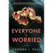 Everyone is Worried