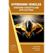 Hypersonic Vehicles: Emerging Concepts and Applications