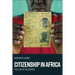 Citizenship in Africa: The Law of Belonging