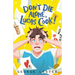 Don't Die Alone, Lucas Cook!