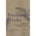 Freedom's Frailty: Self-Realization in the Neo-Daoist Philosophy of Guo Xiang's Zhuangzi