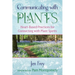 Communicating with Plants: Heart-Based Practices for Connecting with Plant Spirits