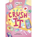 Crush It