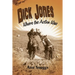 Dick Jones: Where the Action Was