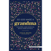 So God Made a Grandma: Caring, Faithful, Creative, Devoted, Wise, Generous, Resilient-Just Like You