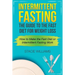 Intermittent Fasting: The Guide to the Fast Diet for Weight Loss