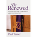 Be Renewed: A Guide to the Sacrament of Reconciliation