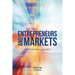Entrepreneurs and Markets: Computational Insights