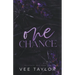 One Chance: A Dark Billionaire Romance