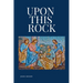 Upon This Rock