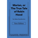 Marian, or the True Tale of Robin Hood: Teen Edition