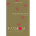 Fathom Bible Studies: The Spread of the Church Leader Guide (Acts 9-28)