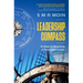 Leadership Compass: 12 Steps to Becoming a Purposeful Leader