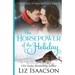 The Horsepower of the Holiday: Glover Family Saga & Christian Romance