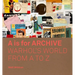 A is for Archive: Warhol's World from A to Z
