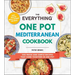 The Everything One Pot Mediterranean Cookbook: 200 Fresh and Simple Recipes That Come Together in One Pot