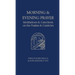 Morning and Evening Prayer: Meditations and Catechesis on Psalms and Canticles