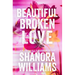 Beautiful Broken Love