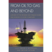From Oil to Gas and Beyond: A Review of the Trinidad and Tobago Model and Analysis of Future Challenges