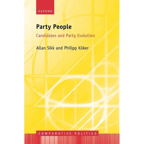 Party People: Candidates and Party Evolution