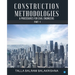 Construction Methodologies & Procedures for Civil Engineers - Part -1