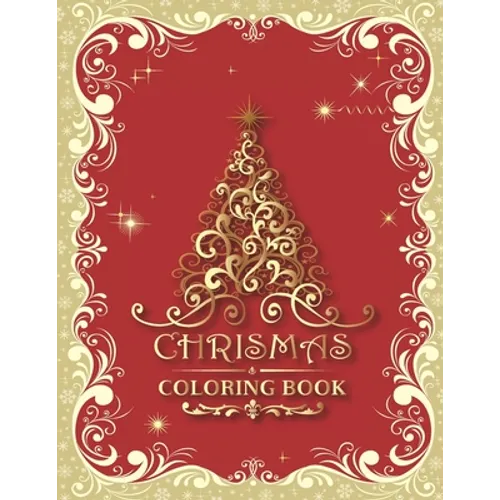 Christmas Coloring Book: 47 Different Christmas Coloring Pages