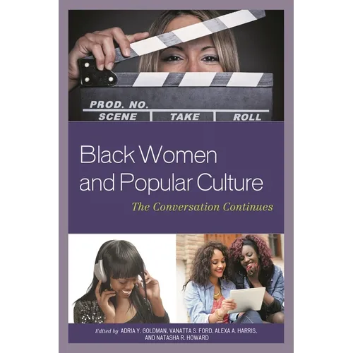 Black Women and Popular Culture: The Conversation Continues