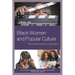 Black Women and Popular Culture: The Conversation Continues