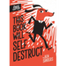 This Book Will Self-Destruct